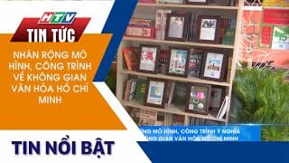   VN  Bỏ qua điều hướng Tìm kiếm     Tạo  1  Hình ảnh đại diện NHÂN RỘNG MÔ HÌNH, CÔNG TRÌNH VỀ KHÔNG GIAN VĂN HÓA HỒ CHÍ MINH